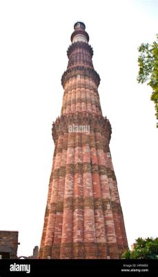 De Qutub Minar: Een imposante baksteenconstructie en een mysterieuze geschiedenis!